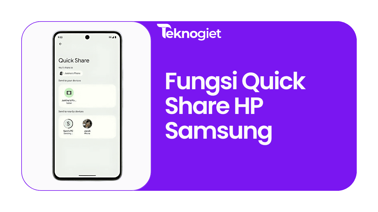 Fungsi Quick Share HP Samsung dan Cara Menggunakannya