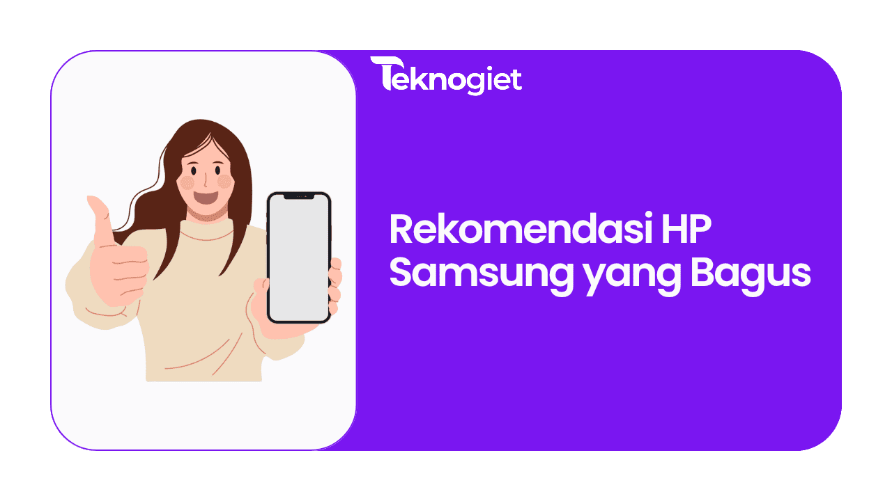Rekomendasi HP Samsung yang Bagus Harga 1-3 Jutaan